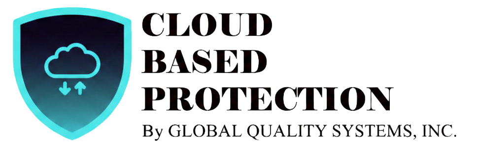 Cloud Based Protection by Global Quality Systems, Inc.